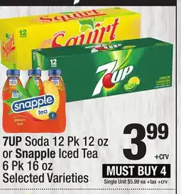 Super King Markets 7UP Soda 12 Pk 12 oz or Snapple Iced Tea 6 Pk 16 oz offer