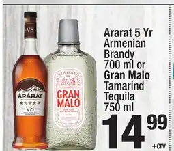 Super King Markets Ararat 5 Yr Armenian Brandy 700 ml or Gran Malo Tamarind Tequila 750 ml offer
