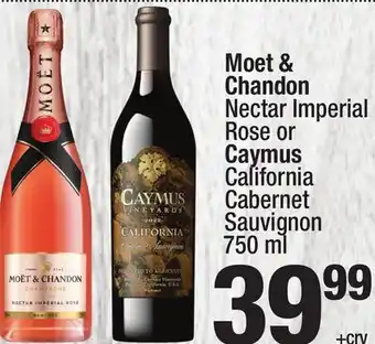 Super King Markets Moet & Chandon Nectar Imperial Rose or Caymus California Cabernet Sauvignon offer
