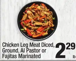 Super King Markets Chicken Leg Meat Diced, Ground, Al Pastor or Fajitas Marinated offer