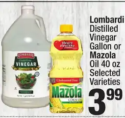 Super King Markets Lombardi Distilled Vinegar Gallon or Mazola Oil 40 oz offer