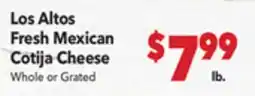 Vallarta Supermarkets Los Altos Fresh Mexican Cotija Cheese offer