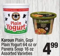 Super King Markets Karoun Plain, Gopi Plain Yogurt 64 oz or Panera Soup 16 oz offer