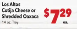 Vallarta Supermarkets Los Altos Cotija Cheese or Shredded Oaxaca offer