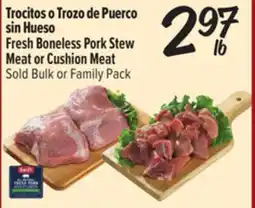El Super Fresh Fresh Boneless Pork Stew Meat or Cushion Meat offer
