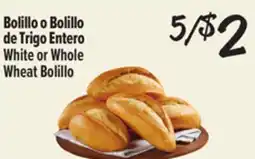 El Super White or Whole Wheat Bolillo offer