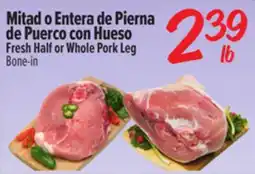El Super Fresh Half or Whole Pork Leg offer