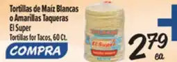 El Super Tortillas for Tacos offer