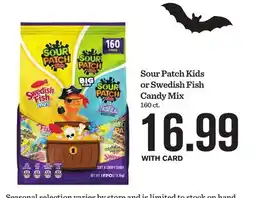 Mariano's Sour Patch Kids or Swedish Fish Candy Mix offer