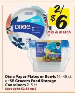 Winn Dixie Dixie Paper Plates or Bowls or SE Grocers Food Storage Containers offer