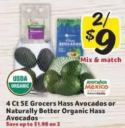 Winn Dixie 4 ct SE Grocers Hass Avocados or Naturally Better Organic Hass Avocados offer