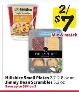 Winn Dixie Hillshire Small Plates or Jimmy Dean Scrambles offer