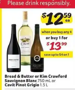 Winn Dixie Bread & Butter or Kim Crawford Sauvignon Blanc or Cavit Pinot Grigio offer