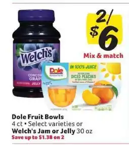 Winn Dixie Dole Fruit Bowls or Welch's Jam or Jelly offer