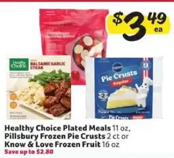 Winn Dixie Healthy Choice Plated Meals, Pillsbury Frozen Pie Crusts, Know & Love Frozen Fruit offer