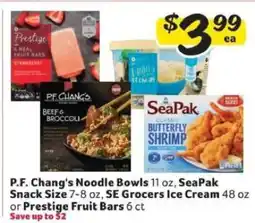Winn Dixie P.F. Chang's Noodle Bowls, SeaPak Snack Size, SE Grocers Ice Cream, Prestige Fruit Bars offer
