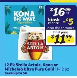 Winn Dixie 12 Pk Stella Artois, Kona or Michelob Ultra Pure Gold offer