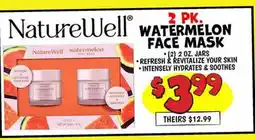 Ollie's NatureWell 2 PK. WATERMELON FACE MASK offer