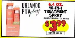 Ollie's ORLANDO PITAplay 10-IN-1 TREATMENT SPRAY offer