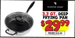 Ollie's SHARPER IMAGE 3.3 QT. DEEP FRYING PAN offer