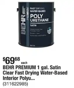 The Home Depot BEHR PREMIUM Satin Clear Fast Drying Water-Based Interior Polyu... offer
