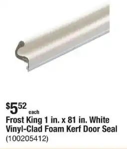 The Home Depot Frost King 1 in. x 81 in. White Vinyl-Clad Foam Kerf Door Seal offer
