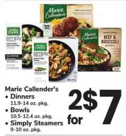 ACME Marie Callender's Dinners 11.9-14 oz. pkg. Bowls 10.5-12.4 oz. pkg. Simply Steamers 9-10 oz. pkg offer