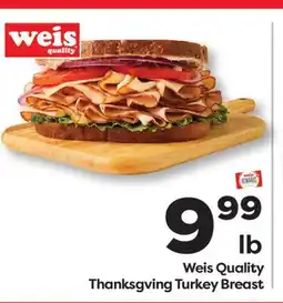 Weis Markets Weis Quality Thanksgving Turkey Breast offer