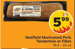 Weis Markets Hatfield Marinated Pork Tenderloin or Fillet offer