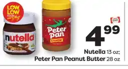 Weis Markets Nutella 13 oz Peter Pan Peanut Butter 28 oz offer