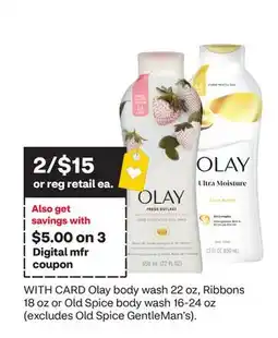 CVS Olay body wash 22 oz, Ribbons 18 oz or Old Spice body wash 16-24 oz offer