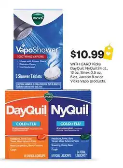 CVS Vicks DayQuil, NyQuil 24 ct., 12 oz, Sinex 0.5 oz, 5 oz, Jarabe 8 oz or Vicks Vapo products offer