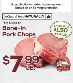 DeCicco & Sons Thin Sliced or Bone-In Pork Chops offer
