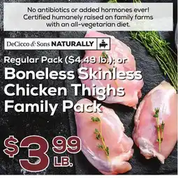 DeCicco & Sons Boneless Skinless Chicken Thighs offer
