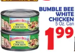 Bravo Supermarkets BUMBLE BEE WHITE CHICKEN offer