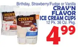 Bravo Supermarkets CRAV'N FLAVOR ICE CREAM CUPS offer