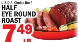 Bravo Supermarkets HALF EYE ROUND ROAST offer