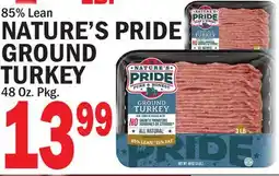 Bravo Supermarkets NATURE'S PRIDE GROUND TURKEY offer