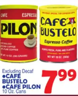 Bravo Supermarkets CAFE BUSTELO, CAFE PILON offer