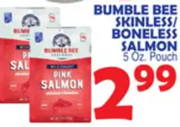 Bravo Supermarkets BUMBLE BEE SKINLESS/BONELESS SALMON offer
