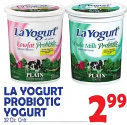Bravo Supermarkets LA YOGURT PROBIOTIC YOGURT offer