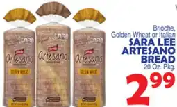 Bravo Supermarkets SARA LEE ARTESANO BREAD offer