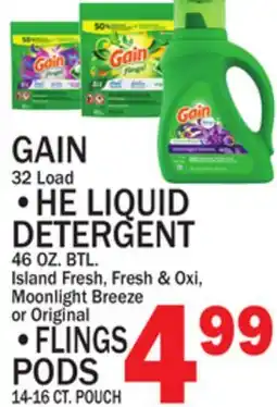 C Town GAIN 32 Load, HE LIQUID DETERGENT 46 OZ. BTL, FLINGS PODS 14-16 CT POUCH offer