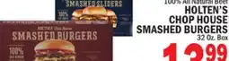 C Town HOLTEN'S CHOP HOUSE SMASHED BURGERS offer