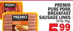C Town PREMIO PURE PORK BREAKFAST SAUSAGE LINKS offer