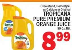 C Town TROPICANA PURE PREMIUM ORANGE JUICE offer