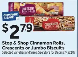 Stop&Shop Stop & Shop Cinnamon Rolls, Crescents or Jumbo Biscuits offer