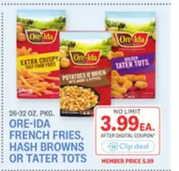 Kings Food Markets ORE-IDA FRENCH FRIES, HASH BROWNS OR TATER TOTS offer