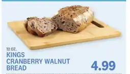 Kings Food Markets KINGS CRANBERRY WALNUT BREAD offer