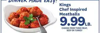Kings Food Markets Kings Chef Inspired Meatballs offer